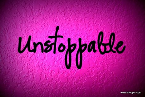 unstoppable